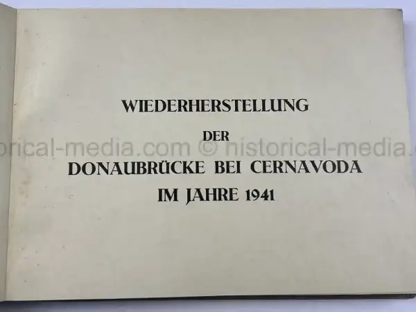 THIRD REICH ALBUM COMMEMORATING COMPLETION OF BRIDGE IN CERNAVODA, ROMANIA - 1941